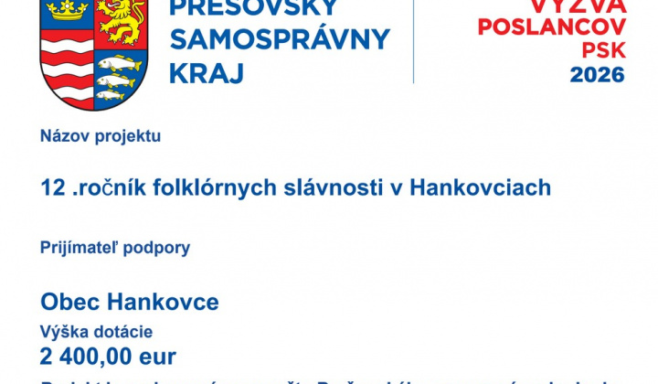 Fotka - Podpora od PSK na 12. ročník folklórnych slávnosti v Hankovciach